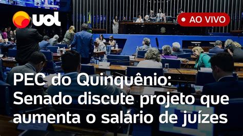 Senado discute projeto que aumenta o salário de juízes e promotores e