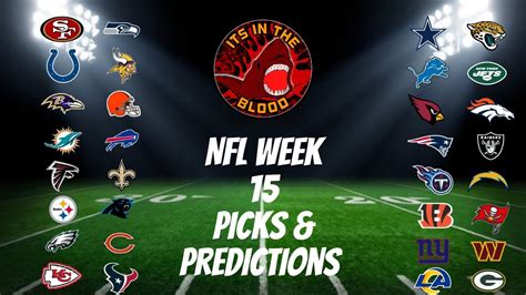 Nfl Week 15 Predictions Youtube