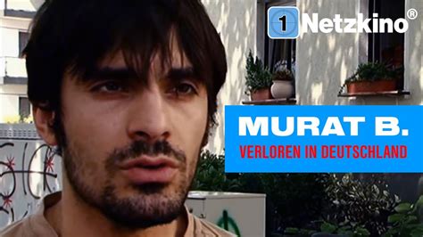 Murat B Verloren In Deutschland Spielfilm Drama In Voller Länge Auf