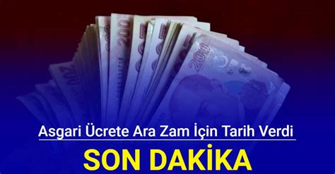 Son dakika Asgari ücrete ara zam için tarih verdi