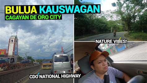 Short Drive From Bulua To Kauswagan And Puntod In Cagayan De Oro City