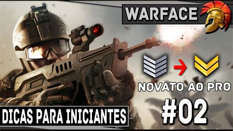 Warface Novato Ao Pro Dicas Para Iniciantes Parte 02 ACR Crown