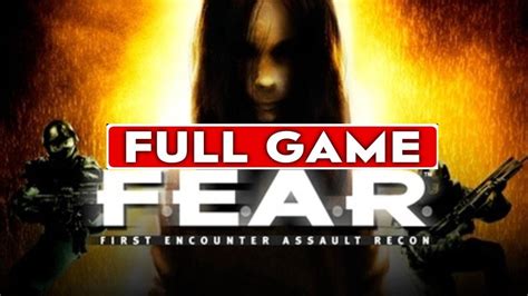 Fear Full Game Walkthrough Longplay Youtube