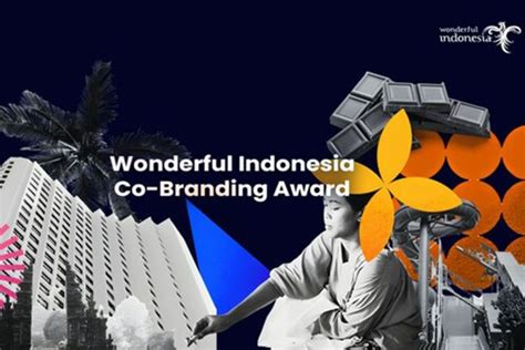 12 Brand Raih Kemenangan Di Wonderful Indonesia Co Branding Award