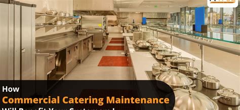 Kitchen Maintenance Nwce Foodservice Equipment