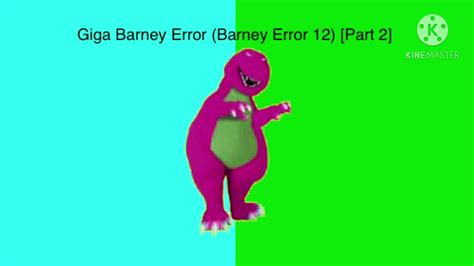 Thumbnails For Giga Barney Error Barney Error Youtube