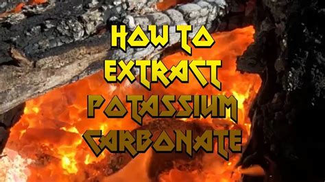 How To Extract Potassium Carbonate Youtube