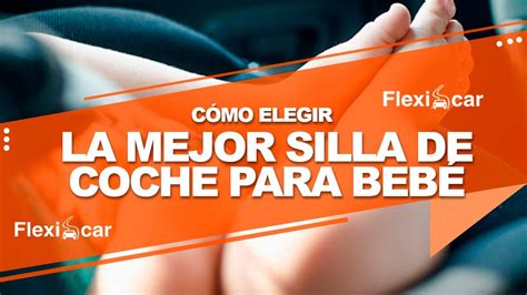 Cómo elegir la mejor silla de coche para bebés Review Elegir