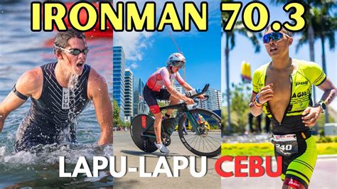 2024 IRONMAN 70 3 Lapu Lapu Cebu Triathlon Race Highlights YouTube