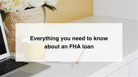 Understanding Fha Loans Requirements Benefits And More