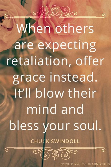 When others are expecting retaliation, offer grace instead. It’ll blow ...