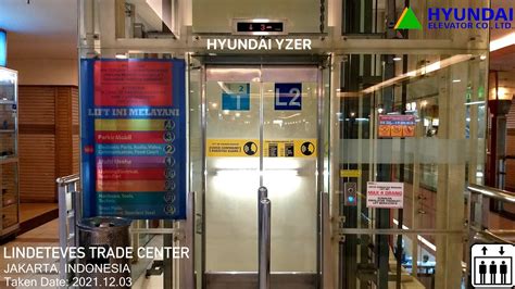 Hyundai Yzer Scenic Traction Elevator At Lindeteves Trade Center