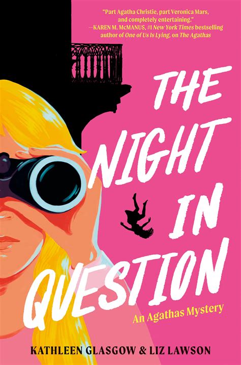The Night in Question (The Agathas #2) by Kathleen Glasgow | Goodreads