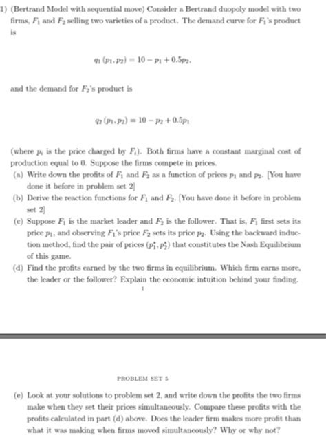 Solved 1 Bertrand Model With Sequential Move Consider A