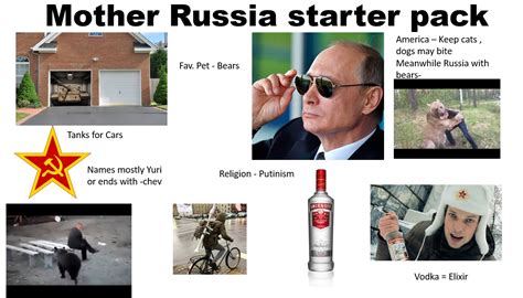 Mother Russia Starter Pack R Starterpacks Starter Packs Know Your Meme