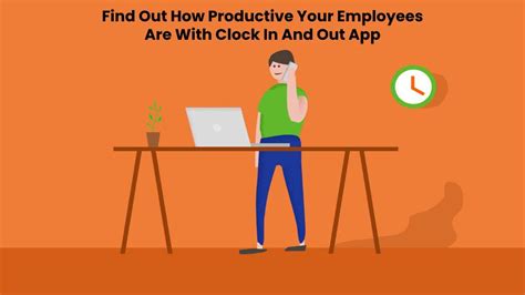 Find Out How Productive Your Employees Are With Clock In And Out App