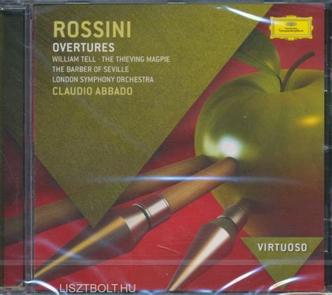 Gioachino Rossini Overtures Claudio Abbado Liszt Ferenc Zeneműbolt