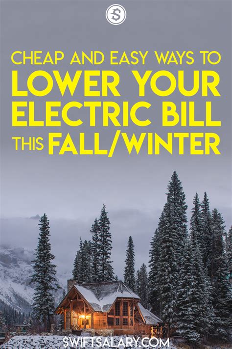 How To Lower Your Electric Bill In Winter 15 Simple Tips Swift Salary