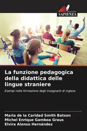 Pdf La Funzione Pedagogica Della Didattica Delle Lingue Straniere By