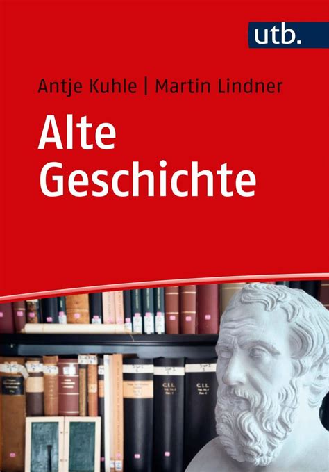 Alte Geschichte Von Antje Kuhle Buch Thalia