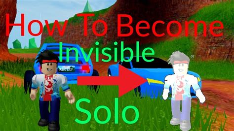 Brand New Invisible Glitch Solo How To Become Invisible In Roblox