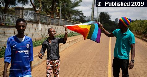 Kenyas High Court Upholds A Ban On Gay Sex The New York Times