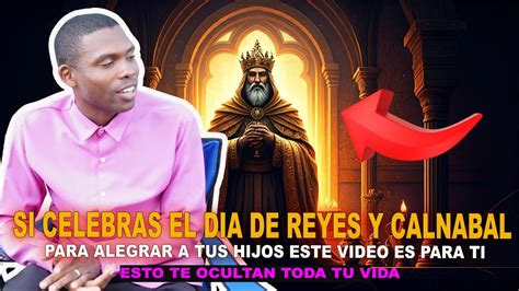 SI VAS A CELEBRAR EL DIA DE REYES Y EL CALNABAL TIENES QUE SABER ESTO