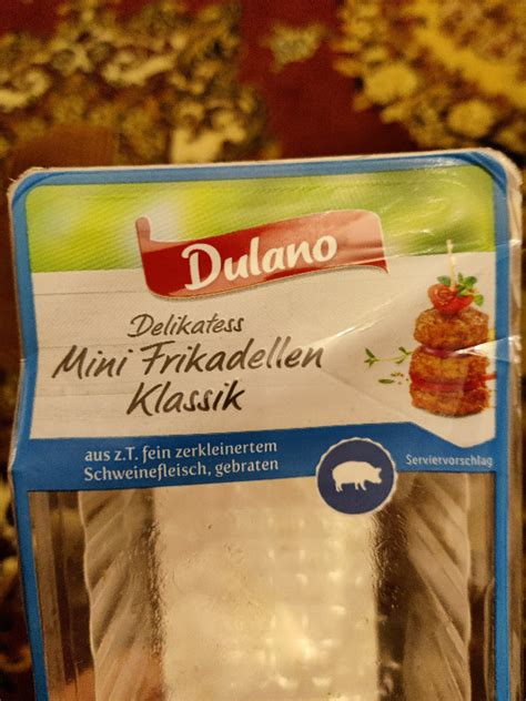 Dulano Delikatess Mini Frikadellen Klassic Kalorien Neue Produkte Fddb