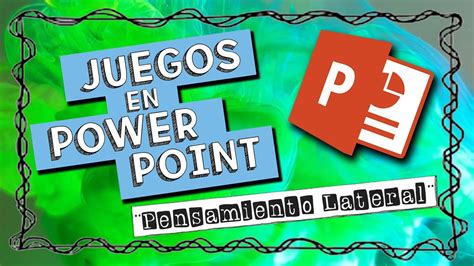 JUEGOS En POWER POINT Pensamiento Lateral DESCARGAR YouTube