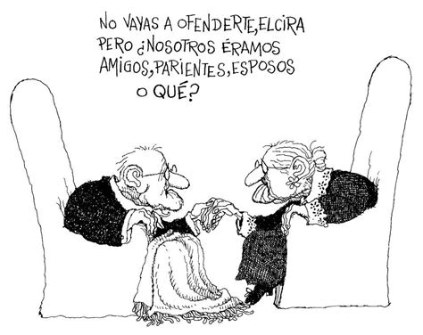 Resultado De Imagen Para Quino Caricaturas Old People Jokes Spanish