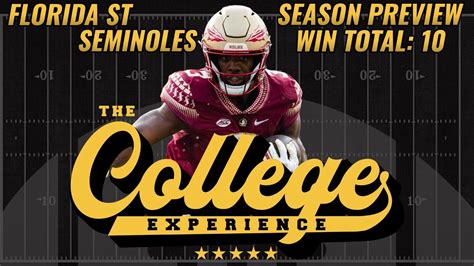 Florida State Seminoles 2023 Season Preview The College Football