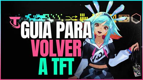 Vuelve Al Tft Todo Sobre El Nuevo Set Youtube