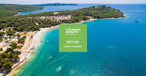 Camping Brioni By Valamar Pula Kroatien