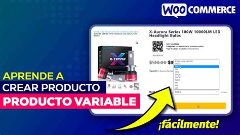 Crear Producto Variable En WooCommerce Ideal Cuando Hay Variaciones