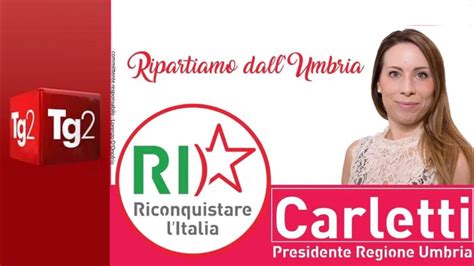 Tg2 Martina Carletti Candidata Presidente Regione Umbria Per La Lista