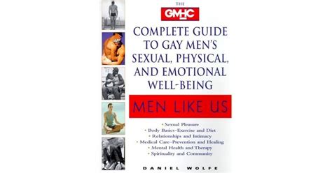 Men Like Us The GMHC Complete Guide To Gay Men S Sexual Physical