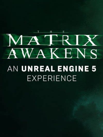 J T K The Matrix Awakens An Unreal Engine Experience