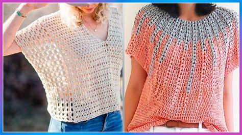 Blusas Tejidas A Crochet Para La Mujer De Hoy Youtube