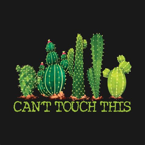 Can T Touch This Cactus Cute Dancing Cacti Cant Touch This Cactus