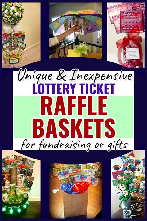 Auction Raffle Baskets Diy T Baskets And More Using Lottery Tickets