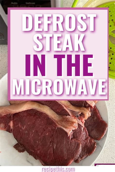 Recipe This Defrost Steak In Microwave Recipe How To Cook Steak