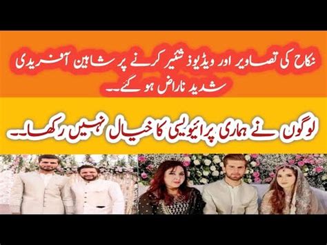 Shaheen Shah Afridi Got Angry After Posting Pictures Of His Wife And