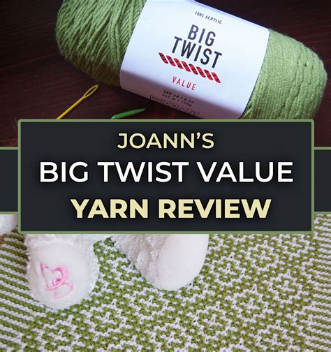 My Official Big Twist Value Yarn Review 2021 - Budget Yarn Reviews