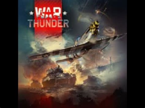 War Thunder Gameplay Walkthrough W Commentary Youtube