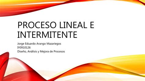 Proceso Lineal E Intermitente Ppt Descarga Gratuita