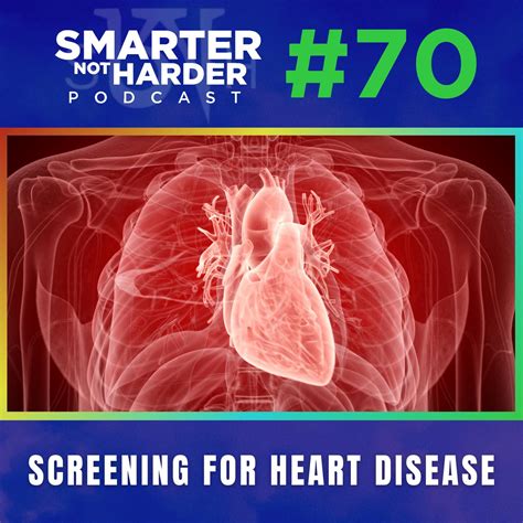 Are You Getting The Right Heart Disease Screening Tests Ft Dr