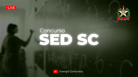 Concurso SED SC 2024 10 Mil Vagas Autorizadas YouTube