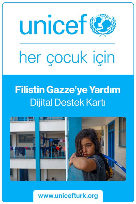 Unicef Filistin Gazze ye Yardım Dijital Destek Kartı Fiyatı Yorumları