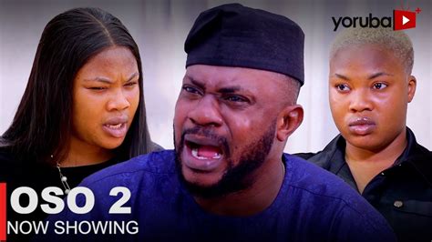 Oso 2 Latest Yoruba Movie 2023 Drama Odunlade Adekola Debbie