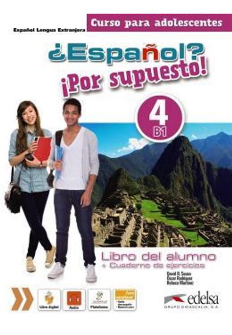 Espanol Por Supuesto 4 Libro Del Alumno Cuaderno De Ejercicios